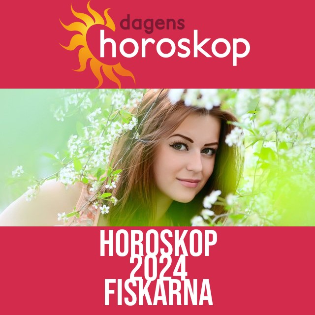 Fiskarna: Horoskop 2024