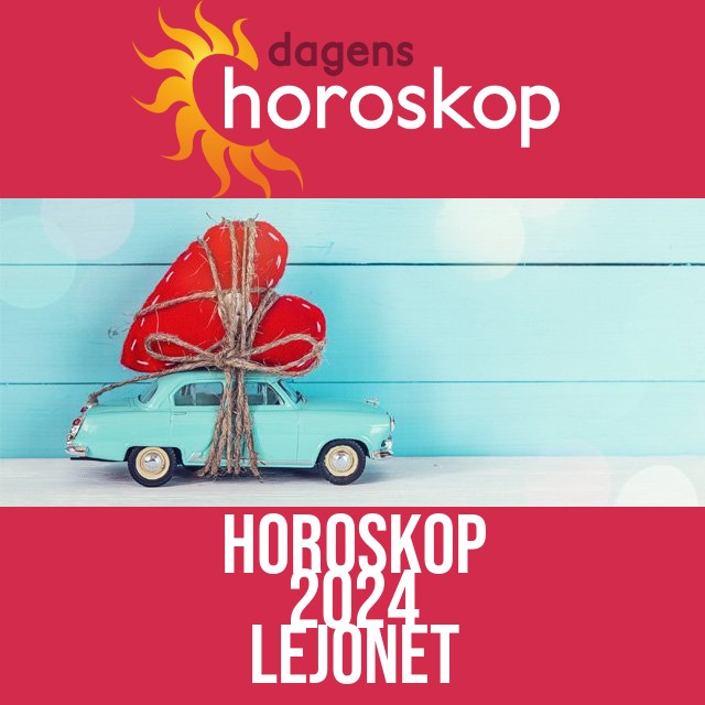 Lejonet: Horoskop 2024