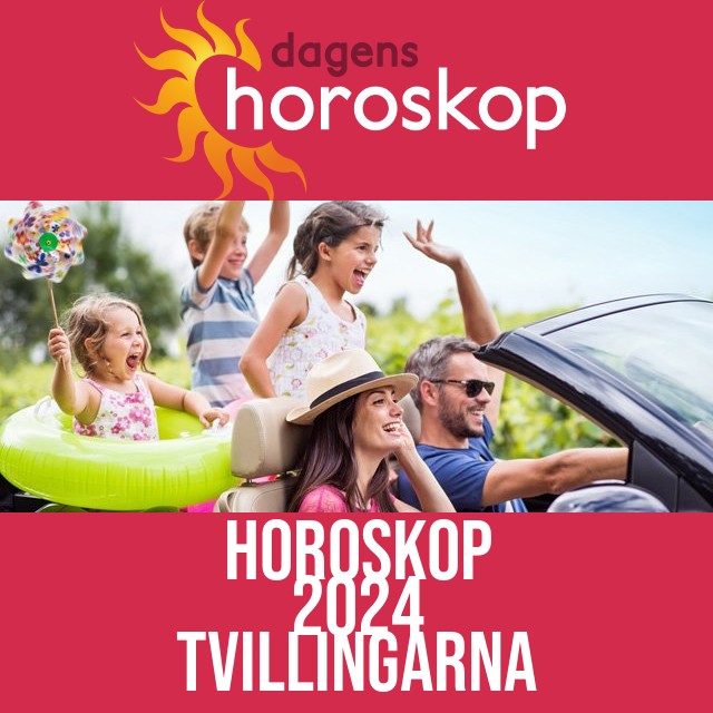 Tvillingarna: Horoskop 2024