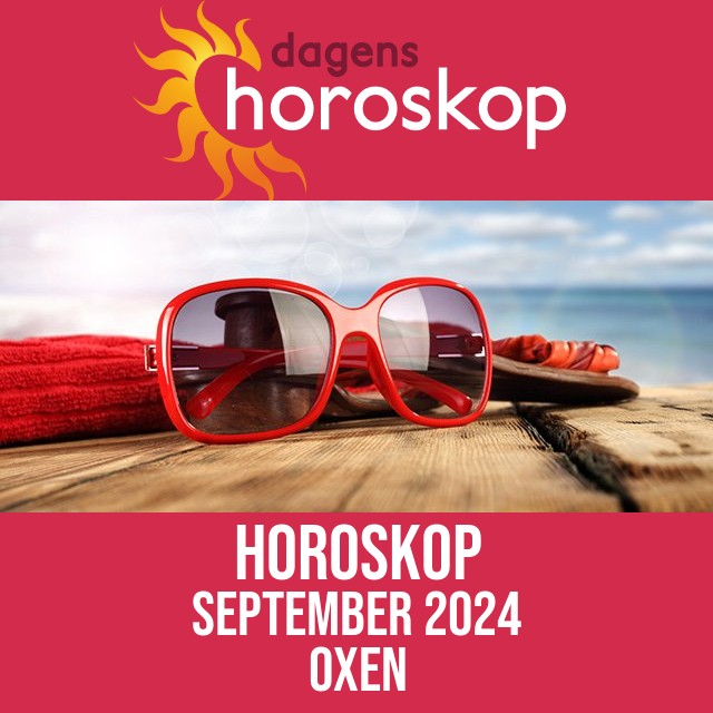 Oxen: Horoskop  September 2024