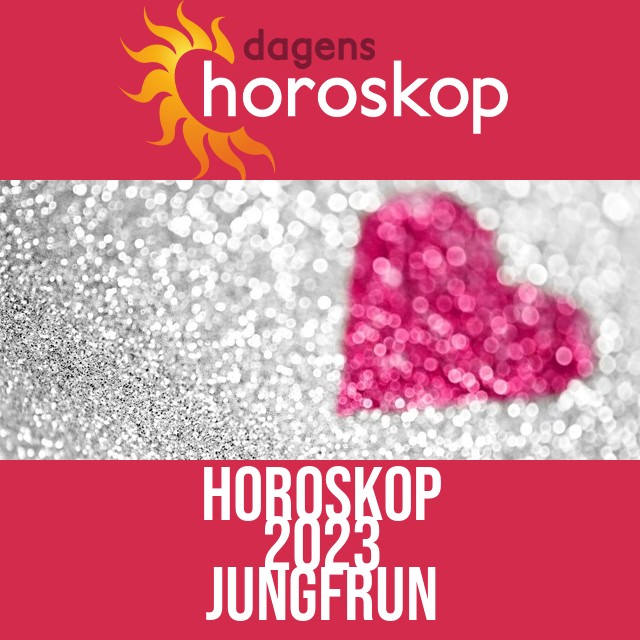 Jungfrun: Horoskop 2023