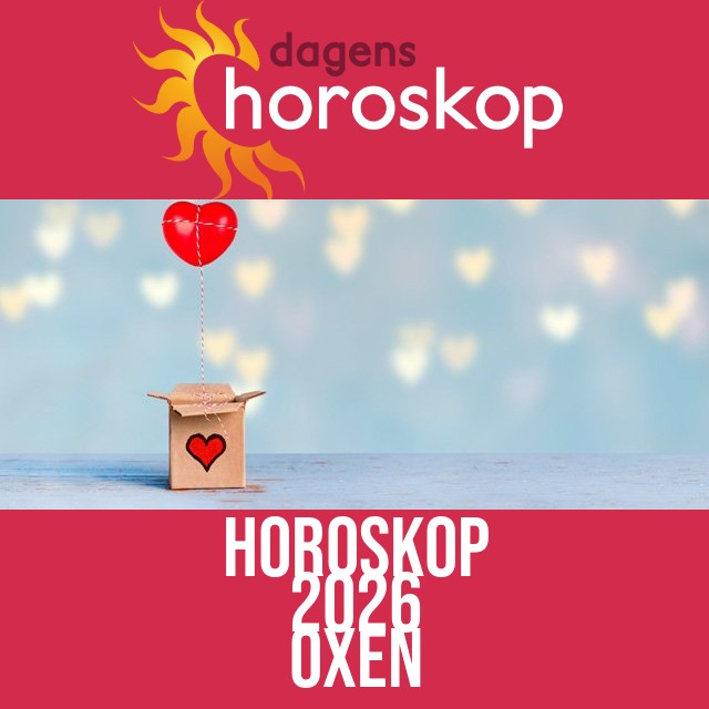 Oxen: Horoskop 2026