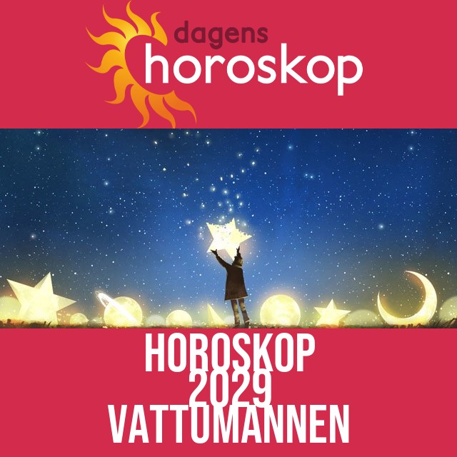 Vattumannen: Horoskop 2029