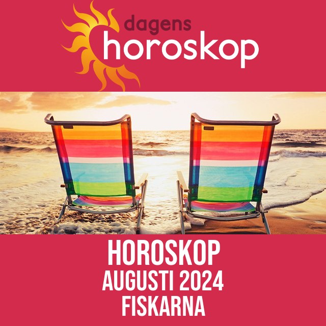 Fiskarna: Horoskop Augusti 2024