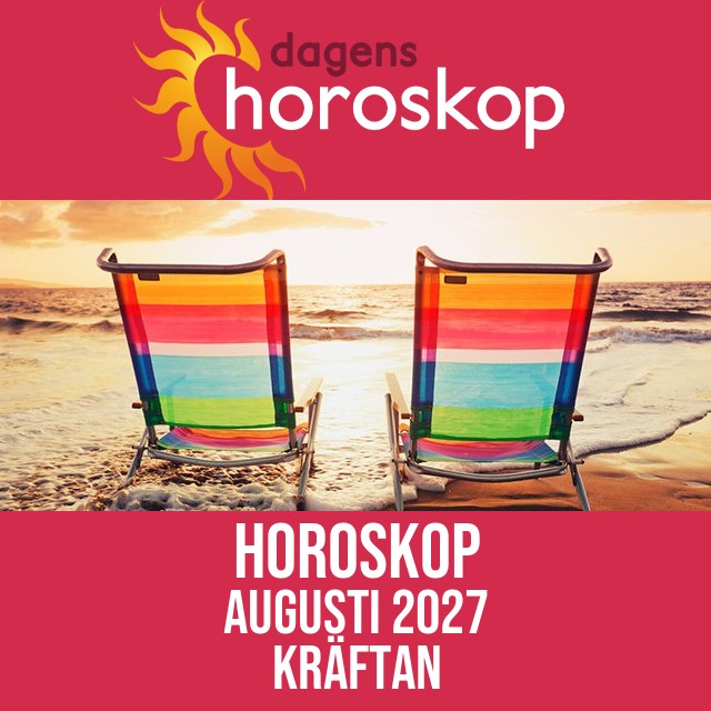 Kräftan: Horoskop Augusti 2027