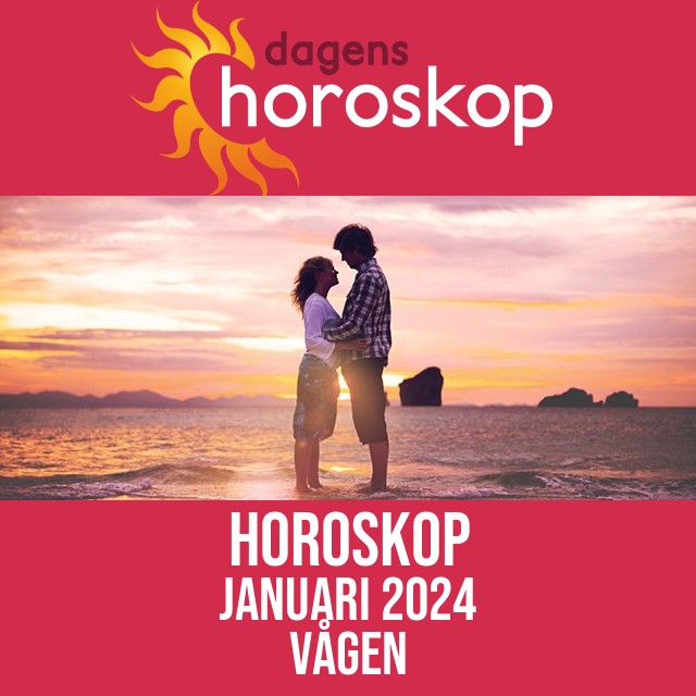 Vågen: Horoskop Januari 2024