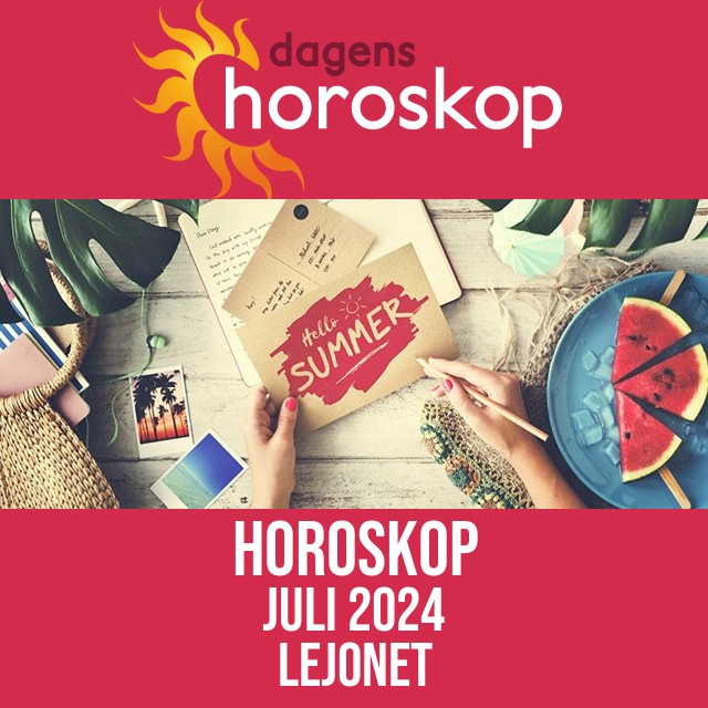 Lejonet: Horoskop Juli 2024