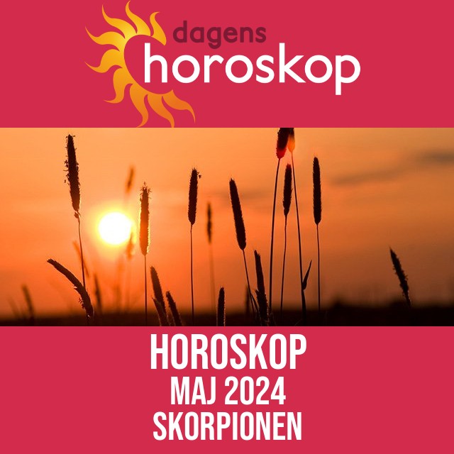 Skorpionen: Horoskop Maj 2024