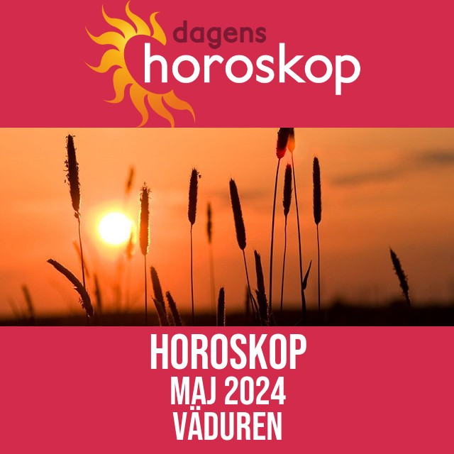 Väduren: Horoskop Maj 2024