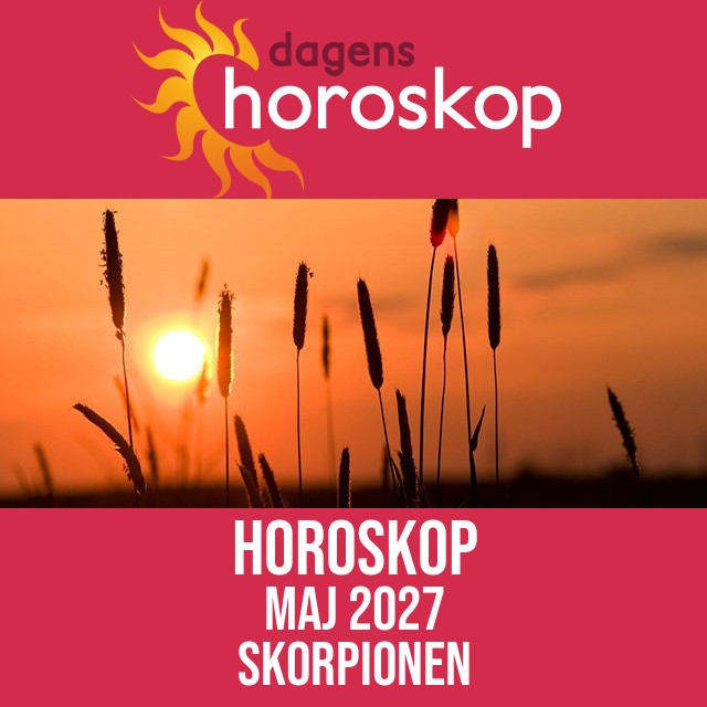 Skorpionen: Horoskop Maj 2027