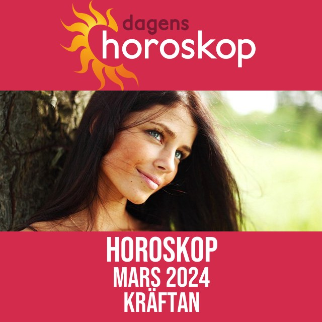 Kräftan: Horoskop Mars 2024