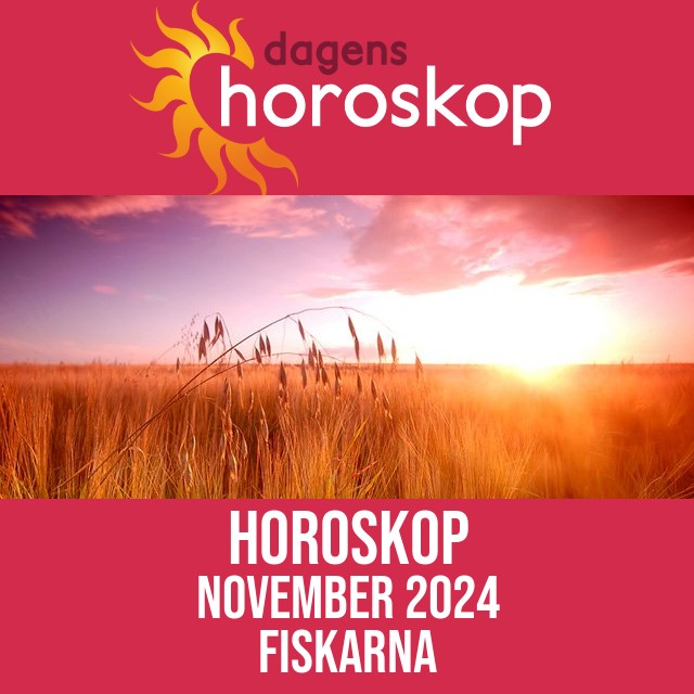 Horoskop November 2024 för Fiskarna