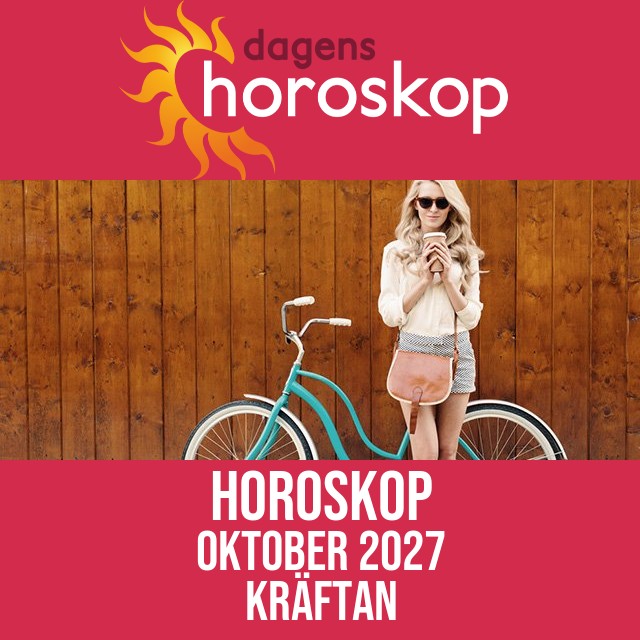 Kräftan: Horoskop Oktober 2027