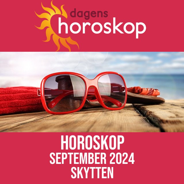 Skytten: Horoskop  September 2024