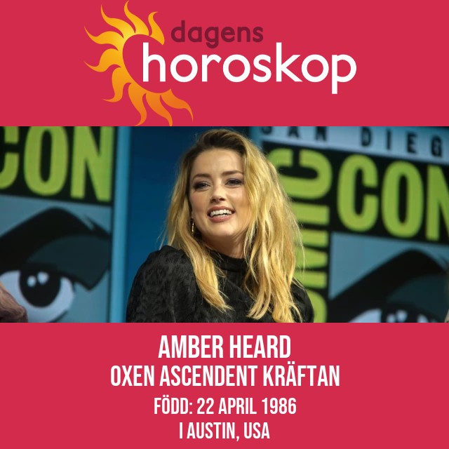 Amber Heard: Stjärntecknet Oxen Avslöjat