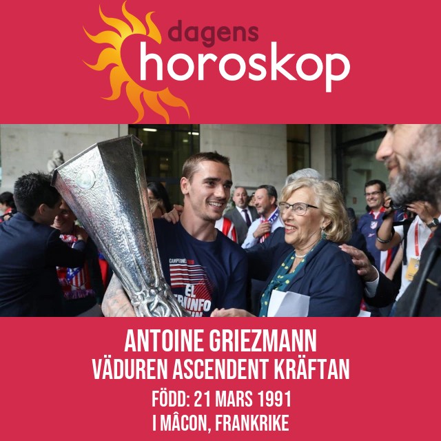 Antoine Griezmann: Fotbollsstjärna och Vädur