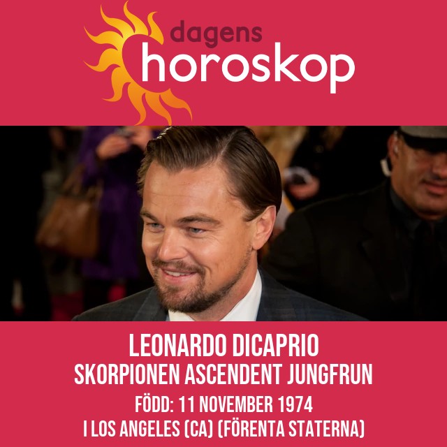 LeonarDiCaprios astrologiska insikter om Skorpionen