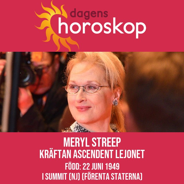 Avslöja Meryl Streeps cancerdrag i zodiaken