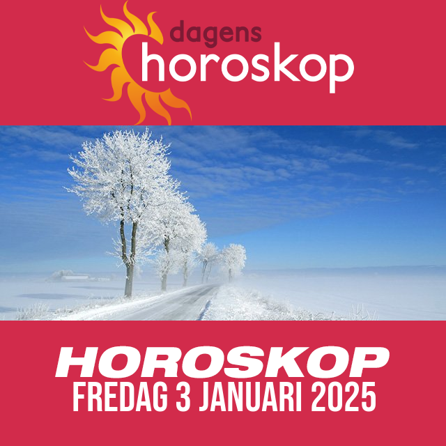 Daglig horoskop för Fredag 3 Januari 2025