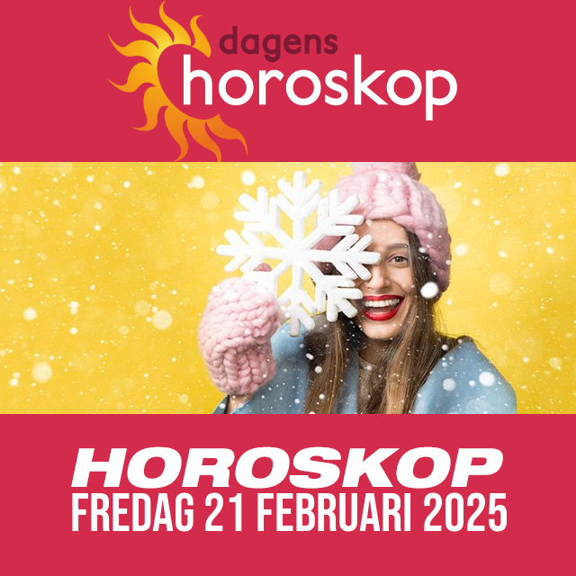 Daglig horoskop för Fredag 21 Februari 2025