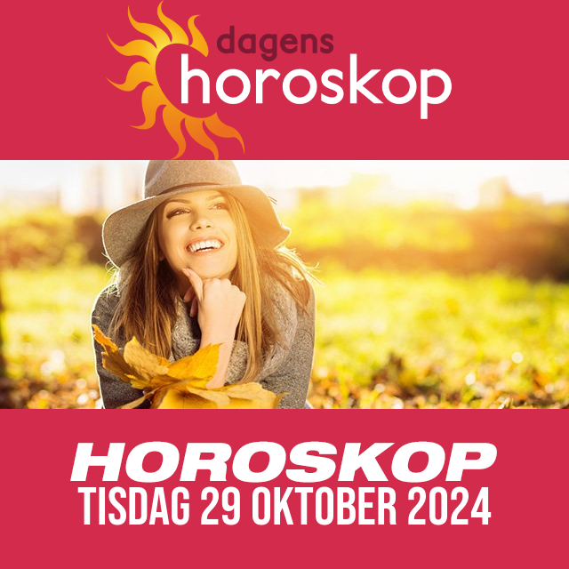 Daglig horoskop för Tisdag 29 Oktober 2024